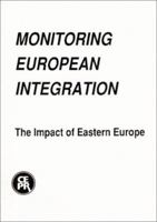 The Impact of Eastern Europe (Monitoring European Integration) 1898128049 Book Cover