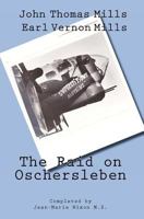 The Raid on Oschersleben 1461082951 Book Cover
