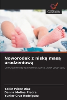 Noworodek z niska masa urodzeniowa (Polish Edition) 6202182350 Book Cover