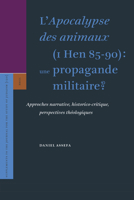 LApocalypse des animaux (1 Hen 85-90): une propagande militaire? (Supplements to the Journal for the Study of Judaism) (French Edition) 9004162674 Book Cover