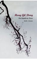 Hong Gil Dong: Eine Legende aus Korea 3746068355 Book Cover