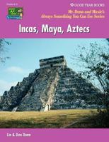 Incas, Maya, Aztecs 1596474041 Book Cover