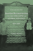 Austrian Reconstruction and the Collapse of Global Finance, 1921-1931 0674088921 Book Cover