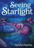 Seeing Starlight 1250824907 Book Cover
