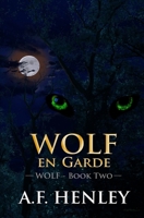 Wolf, en Garde 1652020136 Book Cover