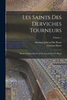 Les saints des derviches tourneurs, Volume 1 101597936X Book Cover