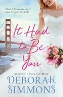It Had to Be You 0998200867 Book Cover