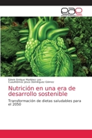 Nutrición en una era de desarrollo sostenible 6203587141 Book Cover