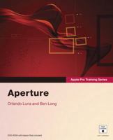 Apple Pro Training Series: Aperture (Apple Pro Training) 0321422767 Book Cover