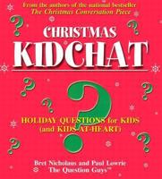 Christmas Kidchat: Holiday Questions for Kids (and Kids-At-Heart) 096342517X Book Cover