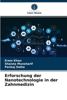 Erforschung der Nanotechnologie in der Zahnmedizin 6203187658 Book Cover