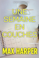 Thérapie personnalisée: Une histoire de couches de régression ABDL (French Edition) B0GBXVTV2N Book Cover