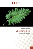Le Sida vaincu: La vérité en marche 6138469488 Book Cover