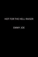 Hot for the Hell-Raiser 1420142186 Book Cover