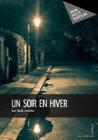 Un soir en hiver (French Edition) 2342051913 Book Cover