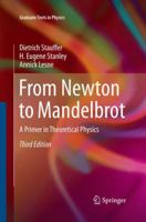 From Newton to Mandelbrot: A Primer in Theoretical Physics with Fractals for the Personal Computer 0387526617 Book Cover