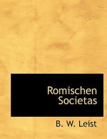 Romischen Societas 1116024403 Book Cover