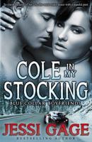 Cole in My Stocking 1941239072 Book Cover