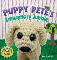 Puppy Pete's Imaginary Jungle 1777261910 Book Cover