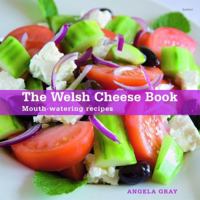 The Welsh Cheese Book 1848510837 Book Cover