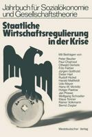 Staatliche Wirtschaftsregulierung in Der Krise: Veroffentlichung Der Hochschule Fur Wirtschaft Und Politik Hamburg 3531118056 Book Cover