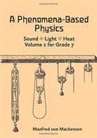A Phenomena-Based Physics, Volume II : Grade Seven 1943582254 Book Cover