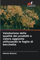 Valutazione della qualità dei prodotti a valore aggiunto utilizzando le foglie di bacchetta (Italian Edition) 6207414543 Book Cover