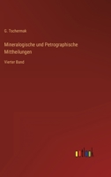 Mineralogische und Petrographische Mittheilungen: Vierter Band 3368220683 Book Cover