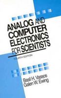 Analog and Computer Electronics for Scientists 0471545597 Book Cover
