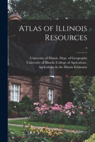 Atlas of Illinois Resources; 4 1014951038 Book Cover