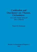 Cuddesdon and Dorchester-on-Thames (British archaeological reports) 0904531007 Book Cover