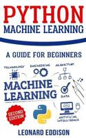 Python Machine Learning: A Guide for Beginners 1721083456 Book Cover