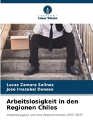 Arbeitslosigkeit in den Regionen Chiles 6205717158 Book Cover