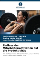 Einfluss der Mitarbeitermotivation auf die Produktivität (German Edition) 6208508002 Book Cover