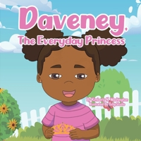 Daveney, The Everyday Princess 1736264907 Book Cover