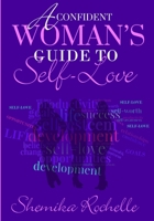 A Confident Woman's Guide to Self-Love B084DH56PF Book Cover