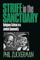 Strife in the Sanctuary: Religious Schism in a Jewish Community 0761990542 Book Cover