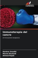 Immunoterapia del cancro: Un'innovazione terapeutica 6206222721 Book Cover