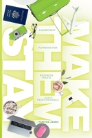 Make Them Stay: A Hospitality Playbook for Business Travel Sales Professionals 108817163X Book Cover