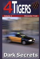 4 Tigers: Dark Secrets B0C8R1ZHVV Book Cover