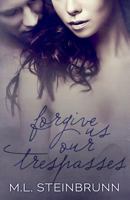 Forgive Us Our Trespasses 0615981631 Book Cover
