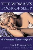 The Woman's Book of Sleep: A Complete Resource Guide 1572242493 Book Cover