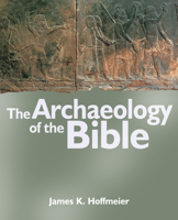 The Archaeology of the Bible 1912552175 Book Cover
