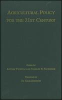 Agricultural Policy for the 21st Century 0813808995 Book Cover