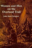 Women and Men on the Overland Trail 0300089244 Book Cover