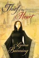 Thief of My Heart 1507637217 Book Cover