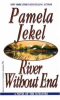 River Without End: A Novel of the Suwannee 1575661721 Book Cover