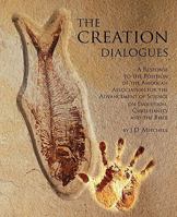 The Creation Dialogues 0615988253 Book Cover