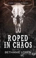 Roped in Chaos B0F6FD89P1 Book Cover
