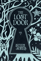 The Lost Door (The Door Keeper Trilogy, #2) 1985695588 Book Cover